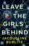 Leave the Girls Behind - Jacqueline Bublitz - BPAP - BOO013
