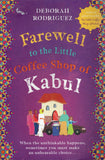 Farewell to the Little Coffee Shop of Kabul - Deborah Rodriguez - BPAP - BOO015