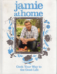 Jamie at Home: Cook Your Way to the Good Life - Jamie Oliver - BCOO - BOO016