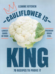 Cauliflower is King - Leanne Kitchen - BCOO - BOO016