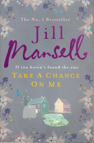 Take a Chance on Me - Jill Mansell - BPAP - BOO016