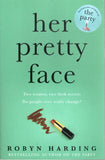 Her Pretty Face - Robyn Harding - BPAP - BOO016