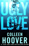 Ugly Love - Colleen Hoover - BPAP - BOO017