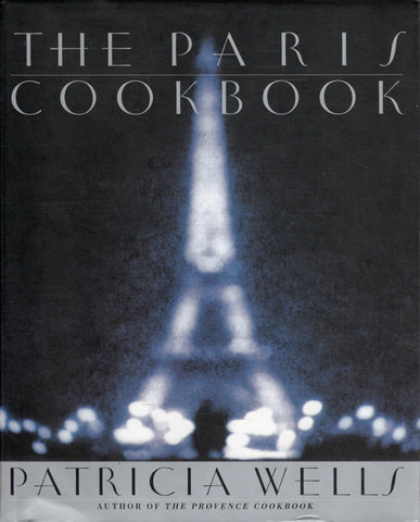 The Paris Cookbook - Patricia Wells - BCOO - BOO017