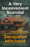A Very Inconvenient Scandal - Jacquelyn Mitchard - BPAP - BOO019
