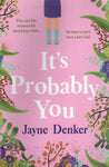 It's Probably You - Jayne Denker - BPAP - BOO020