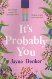 It's Probably You - Jayne Denker - BPAP - BOO020