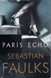 Paris Echo - Sebastian Faulks - BPAP - BOO021