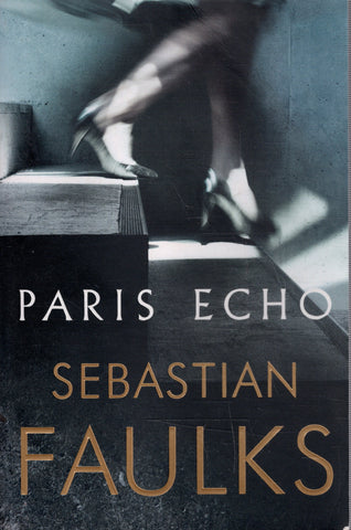 Paris Echo - Sebastian Faulks - BPAP - BOO021