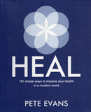 Heal: 101 Simple Ways to Improve your Health in a Modern World - Pete Evans - BHEA - BOO020