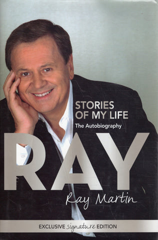 Ray: Stories of my Life - Ray Martin *Signed* - BBIO - BOO022