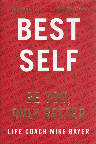 Best Self: Be You, Only Better - Mike Bayer - BHEA - BOO022