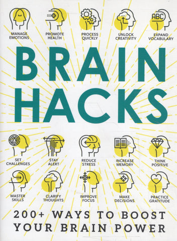 Brain Hacks: 200+ Ways to Boost your Brain Power - BREF - BSCI - BHEA - BOO022