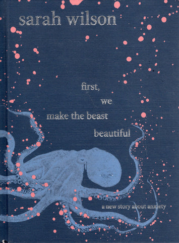 First We Make The Beast Beautiful - Sarah Wilson - BHEA - BOO022