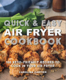 Quick & Easy Air Fryer Cookbook - Carolina Cartier - BCOO - BOO027