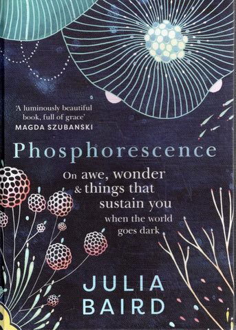 Phosphorescence - Julia Baird - BHEA - BOO028