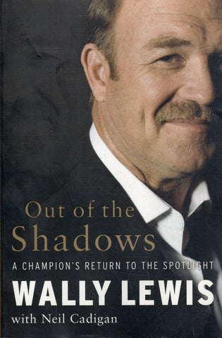 Out of the Shadows - Wally Lewis - BBIO - BOO030