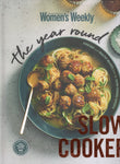 The Year Round Slow Cooker - The Australian Women's Weekly - BCOO - BOO034