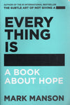 Everything is ****** : A Book about Hope - Mark Manson - BHEA - BOO006