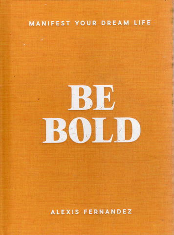 Be Bold - Alexis Fernandez - BHEA - BOO007
