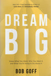 Dream Big - Bob Goff - BHEA - BOO007