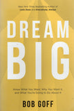 Dream Big - Bob Goff - BHEA - BOO007