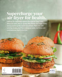 Air Fryer Healthy: 225+ Recipes to Absolutely Nail It - BCOO - BOO012