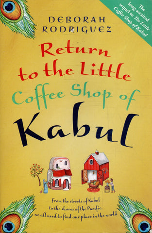 Return to the Little Coffee Shop of Kabul - Deborah Rodriguez - BPAP - BOO013