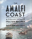 The Amalfi Coast: A Collection of Italian Recipes - Katie & Giancarlo Caldesi - BCOO - BOO019