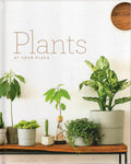 Plants at Your Place: Easy Home Style - BCRA - BOO019