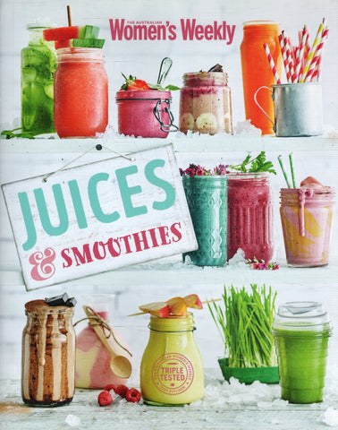 Juices & Smoothies - The Australian Women's Weekly - BCOO - BOO021