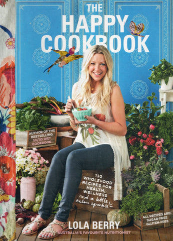 The Happy Cookbook - Lola Berry - BCOO - BOO021