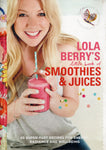Lola Berry's Little Book of Smoothies & Juices - BCOO - BOO021