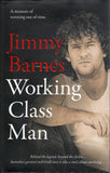Working Class Man - Jimmy Barnes *Signed* - BBIO - BOO020