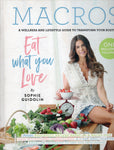 Macros: A Wellness and Lifestyle Guide to Transform Your Body - Sophie Guidolin - BHEA - BCOO - BOO022