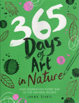365 Days of Art in Nature: Find Inspiration Every Day in the Natural World - BMUS - BHEA - BOO022