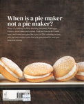 Pie Maker: 125+ Recipes to Absolutely Nail It - BCOO - BOO023