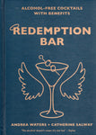 Redemption Bar: Alcohol-Free Cocktails with Benefits - Andrea Waters & Catherine Salway - BCOO - BOO023