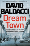 Dream Town - David Baldacci - BPAP - BOO030