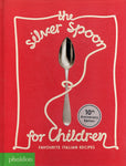 The Silver Spoon for Children: Favourite Italian Recipes - BCOO - BOO032