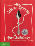 The Silver Spoon for Children: Favourite Italian Recipes - BCOO - BOO032