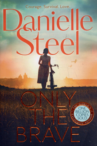Only the Brave - Danielle Steel - BPAP - BOO034
