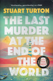 The Last Murder at the End of the World - Stuart Turton - BPAP - BOO035