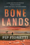 Bone Lands - Pip Fioretti - BPAP - BOO035
