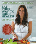 Supercharged Food - Lee Holmes - BCOO - BOO003