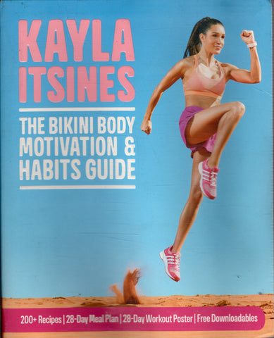 The Bikini Body Motivation & Habits Guide - Kayla Itsines - BHEA - BOO006