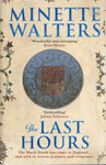 The Last Hours - Minette Walters - BHAR - BOO010