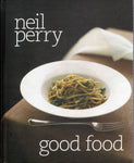 Good Food - Neil Perry - BCOO - BOO010