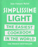 Simplissime Light: The Easiest Cookbook in the World - Jean-Francois Mallet - BCOO - BOO010