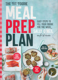 The Fit Foodie Meal Prep Plan - Sally O'Neil - BCOO - BOO011